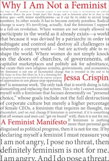 Why I Am Not A Feminist - A Feminist Manirfesto
