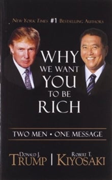 Bilde av Why We Want You To Be Rich Av Donald J. Trump, Robert T. Kiyosaki