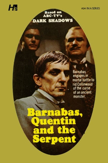 Dark Shadows the Complete Paperback Library Reprint Book 24 - Barnabas, Quentin and the Serpent