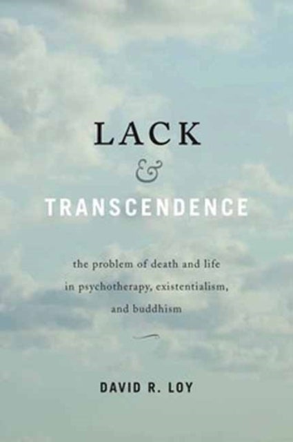 Bilde av Lack And Transcendence Av David R. Loy