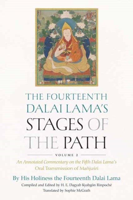 Bilde av The Fourteenth Dalai Lama&#039;s Stages Of The Path, Volume 2 Av His Holiness The Dalai Lama