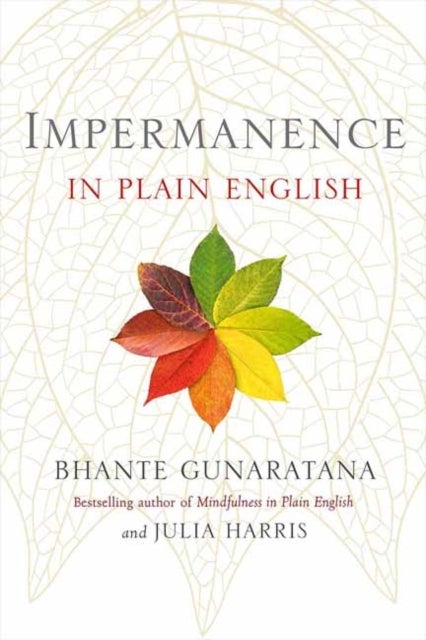 Bilde av Impermanence In Plain English Av Bhante Henepola Gunaratana, Julia Harris