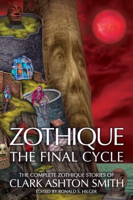 Zothique - The Final Cycle