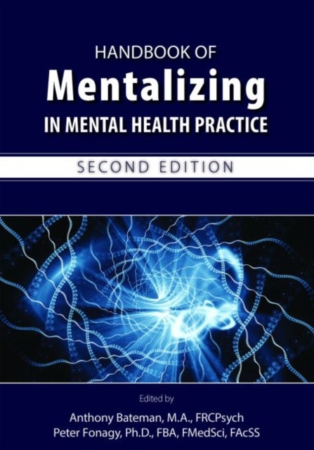 Bilde av Handbook Of Mentalizing In Mental Health Practice
