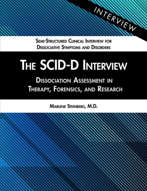 The SCID-D Interview - Dissociation Assessment in Therapy, Forensics, and Research