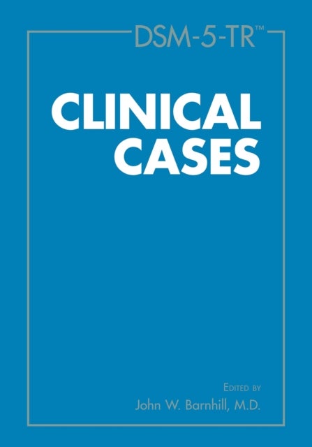DSM-5-TR¿ Clinical Cases