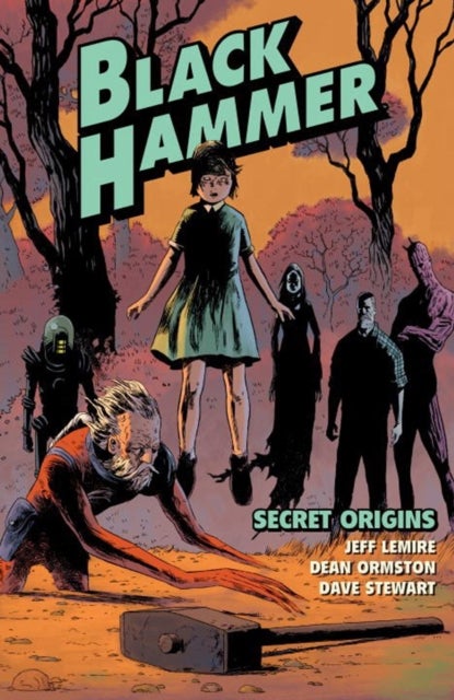 Bilde av Black Hammer Volume 1: Secret Origins Av Jeff Lemire