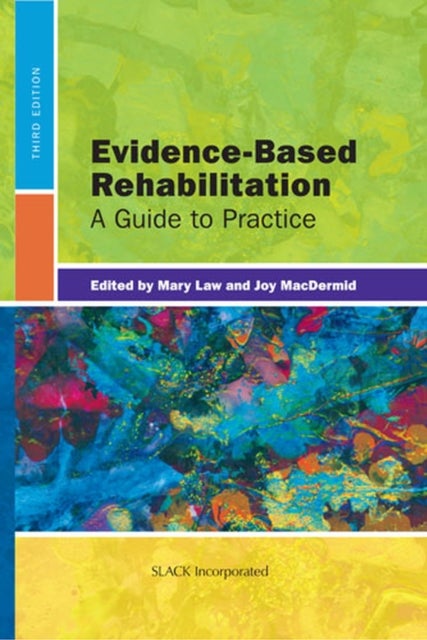 Evidence-Based Rehabilitation - A Guide to Practice