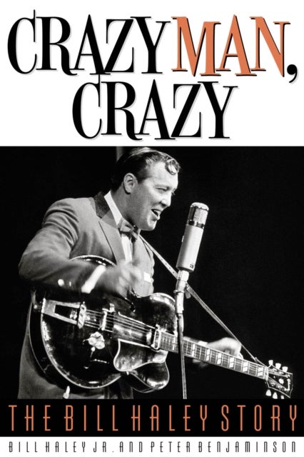 Bilde av Crazy Man, Crazy Av Bill Haley, Peter Benjaminson