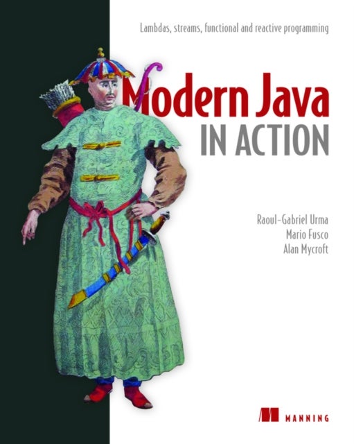 Bilde av Modern Java In Action Av Raoul-gabriel Urma, Mario Fusco, Alan Mycroft