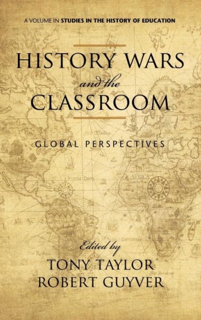 History Wars and the Classroom - Global Perspectives