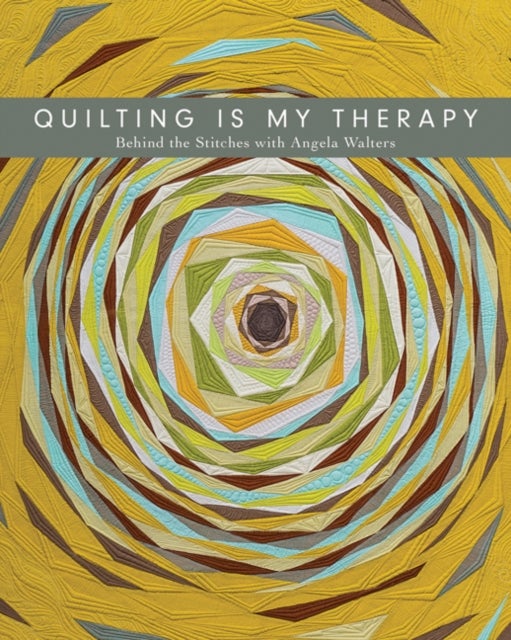 Bilde av Quilting Is My Therapy Av Angela Walters