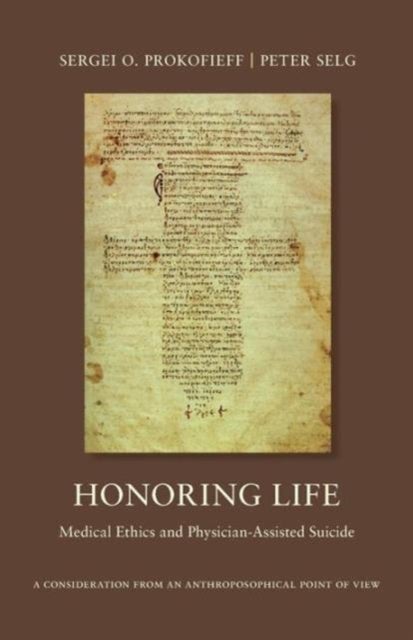 Honoring Life - Medical Ethics and Physician-Assited Suicide