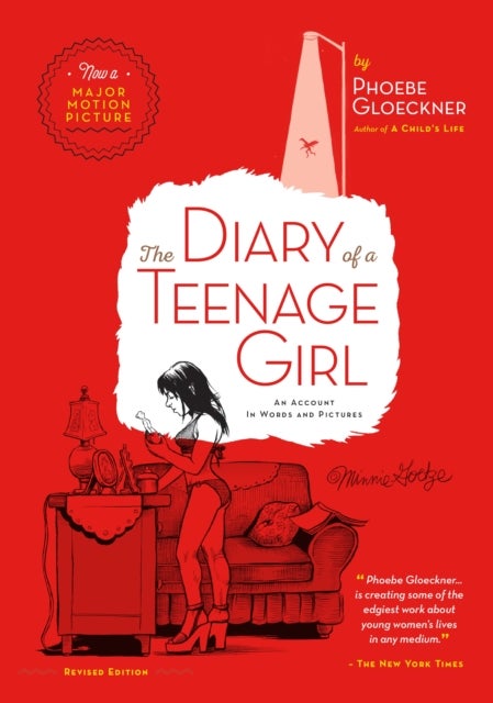 The Diary of  a Teenage Girl, Revised Edition - An Account in Words and Pictures