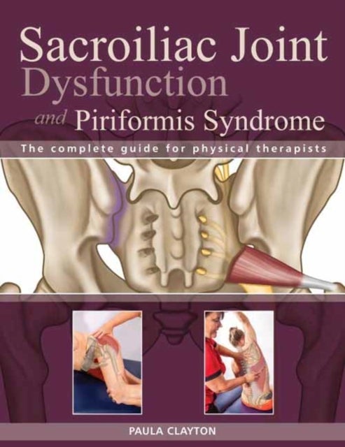 Bilde av Sacroiliac Joint Dysfunction And Piriformis Syndrome Av Paula Clayton