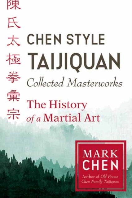 Bilde av Chen Style Taijiquan Collected Masterworks Av Mark Chen