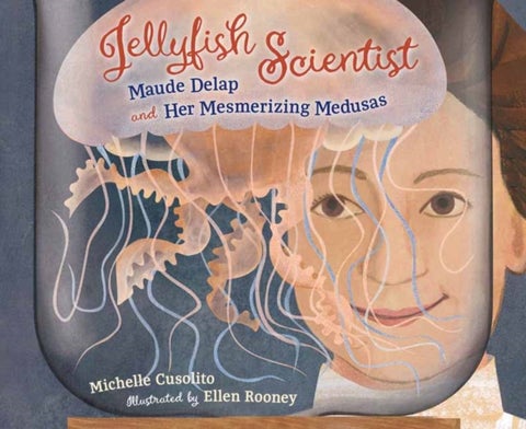 Jellyfish Scientist - Maude Delap and Her Mesmerizing Medusas