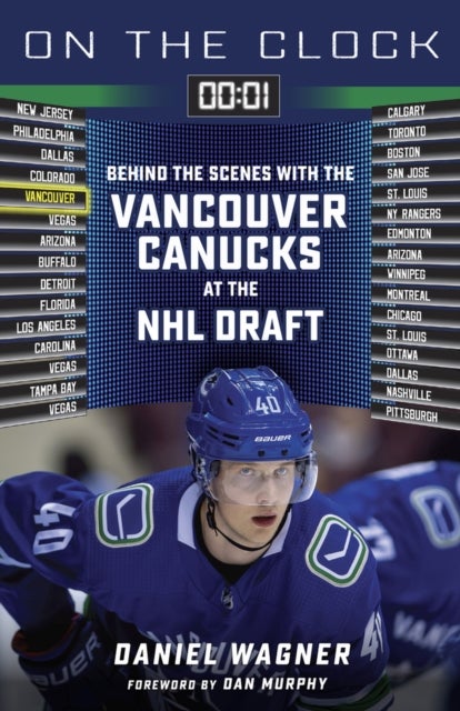 On the Clock: Vancouver Canucks - Behind the Scenes with the Vancouver Canucks at the NHL Draft