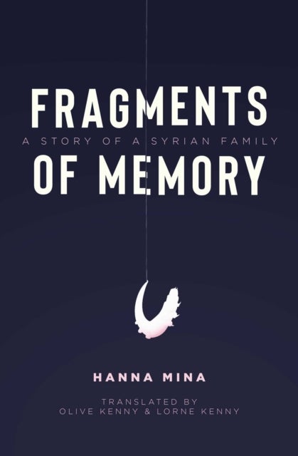 Fragments Of Memory - A Story of a Syrian Family