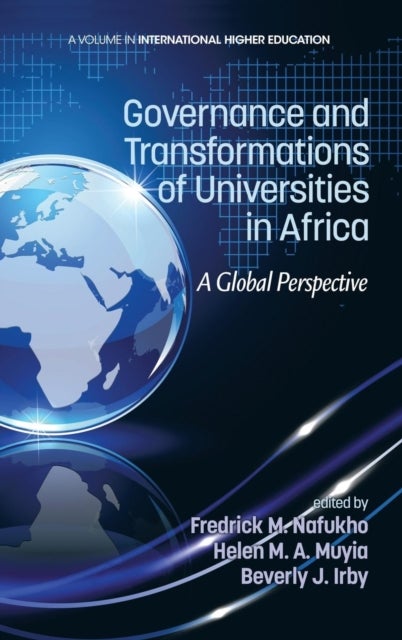 Governance and Transformations of Universities in Africa - A Global Perspective