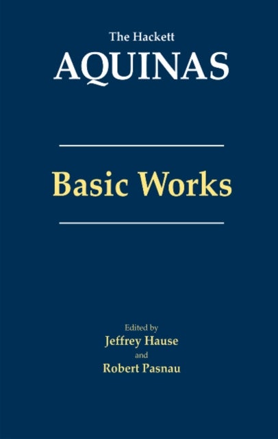 Aquinas: Basic Works - Basic Works