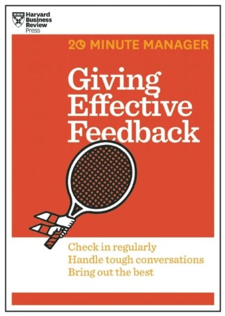 Bilde av Giving Effective Feedback (hbr 20-minute Manager Series) Av Harvard Business Review