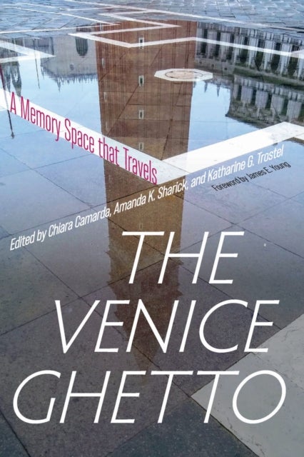 The Venice Ghetto - A Memory Space that Travels