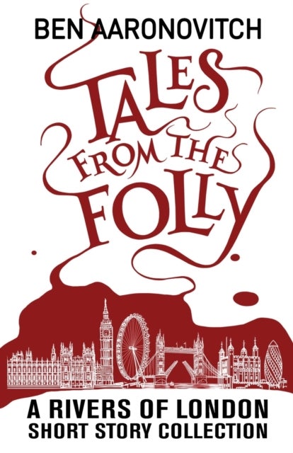 Bilde av Tales From The Folly Av Ben Aaronovitch