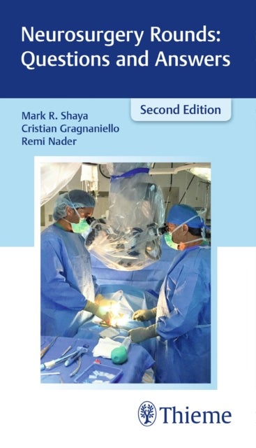 Bilde av Neurosurgery Rounds: Questions And Answers Av Mark R. Shaya, Cristian Gragnaniello, Rem Nader