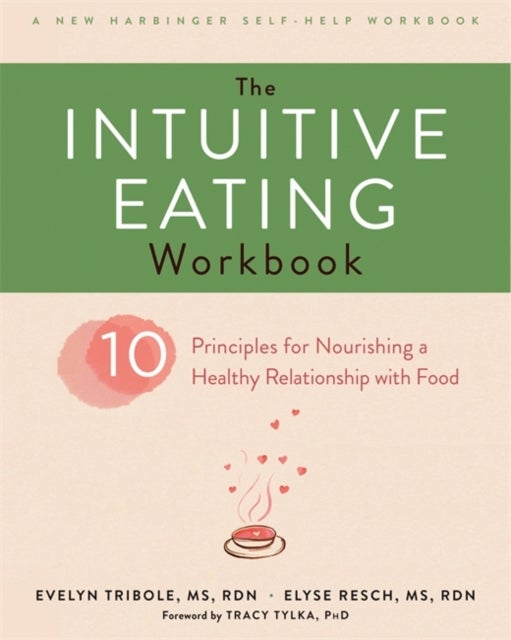 Bilde av The Intuitive Eating Workbook Av Evelyn Tribole, Elyse Resch