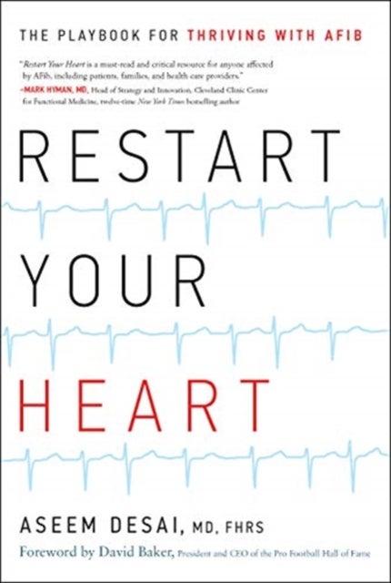 Restart Your Heart - The Playbook for Thriving with Afib