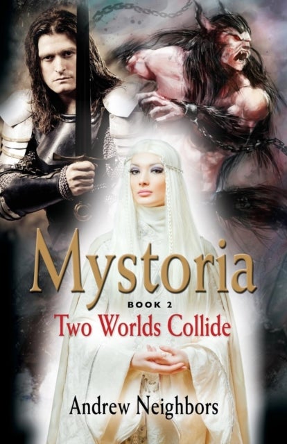 Mystoria - Two Worlds Collide
