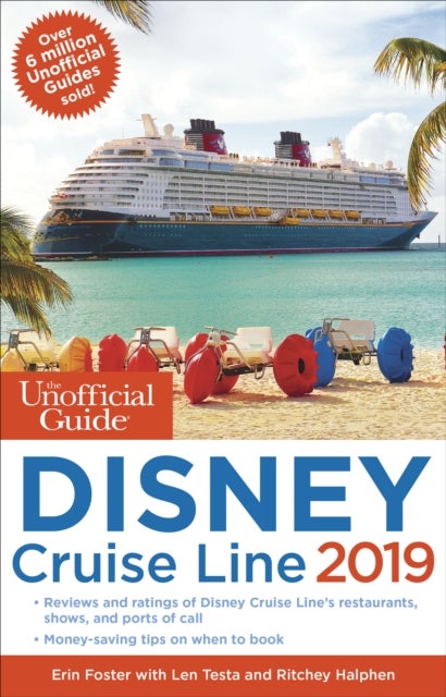 Bilde av The Unofficial Guide To The Disney Cruise Line 2019 Av Erin Foster, Len Testa, Ritchey Halphen