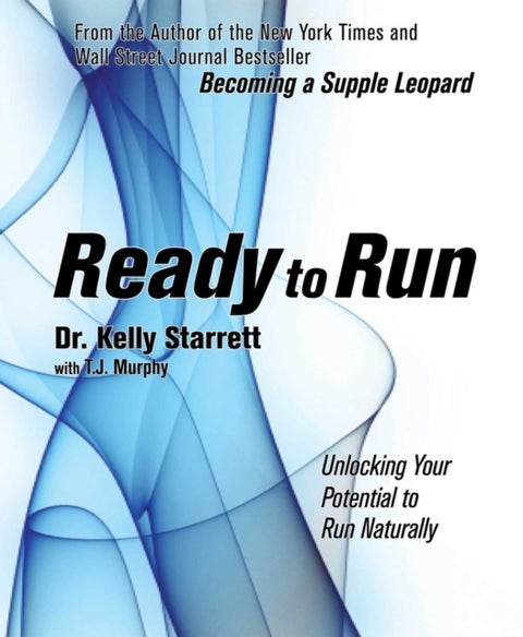 Ready To Run - Unlocking Your Potential to Run Naturally