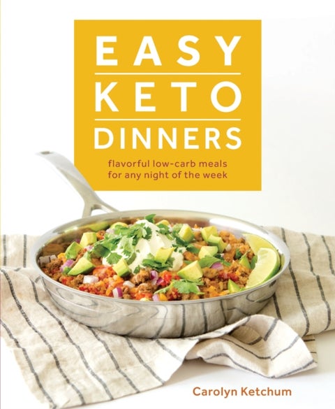 Easy Keto Dinners - Flavorful Low-Carb Meals for Any Night of the Week