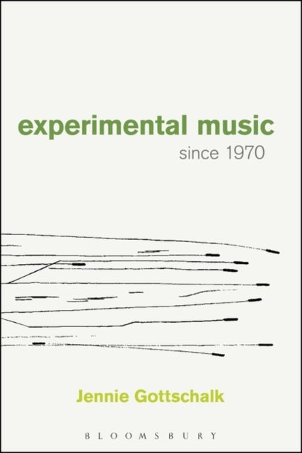 Experimental Music Since 1970