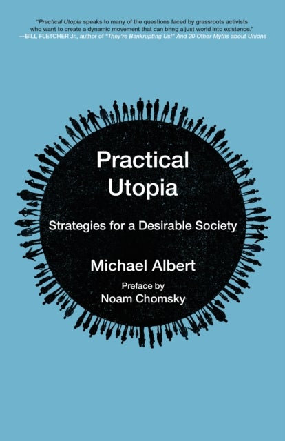 Practical Utopia - Strategies for a Desirable Society