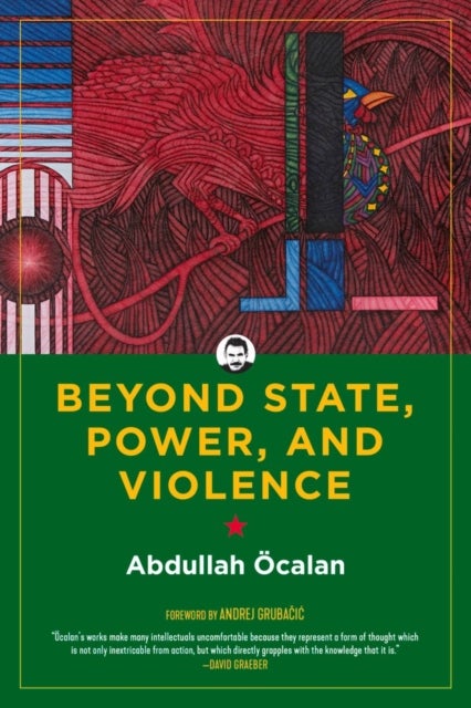 Bilde av Beyond State, Power, And Violence Av Abdullah Ocalan