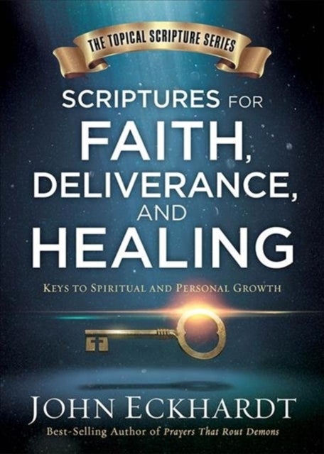 Bilde av Scriptures For Faith, Deliverance, And Healing Av John Eckhardt