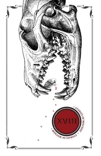 Eighteen - Stories of Mischief & Mayhem