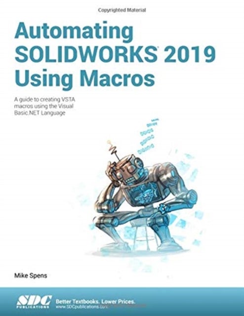 Bilde av Automating Solidworks 2019 Using Macros Av Mike Spens