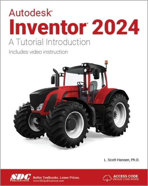 Autodesk Inventor 2024 - A Tutorial Introduction