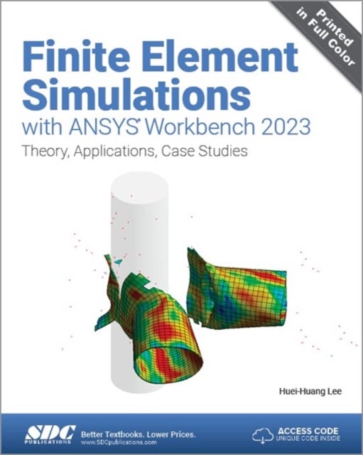 Bilde av Finite Element Simulations With Ansys Workbench 2023 Av Huei-huang Lee