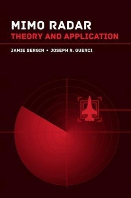 Bilde av Mimo Radar: Applications For The Next Generation Av Jamie Bergin, Joseph R. Guerci