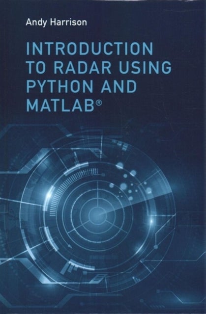 Bilde av Introduction To Radar Using Python And Matlab Av Lee Andrew (andy) Harrison