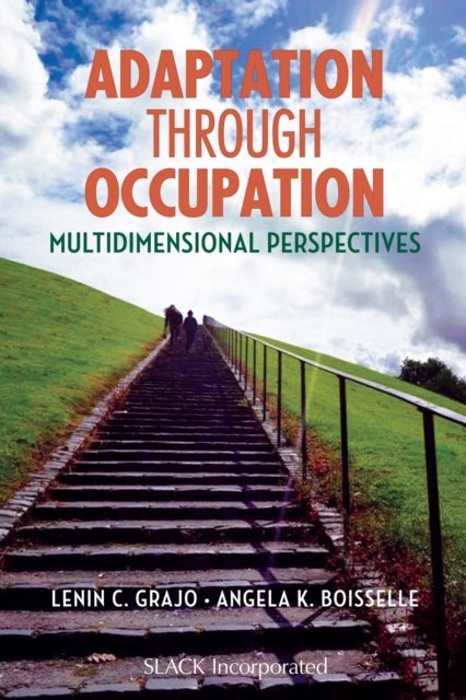 Adaptation Through Occupation - Multidimensional Perspectives