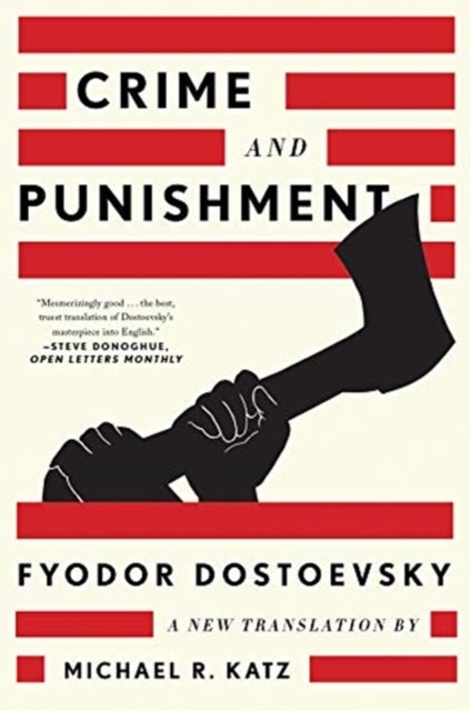 Crime and Punishment - A New Translation