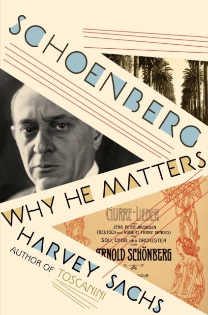 Schoenberg - Why He Matters
