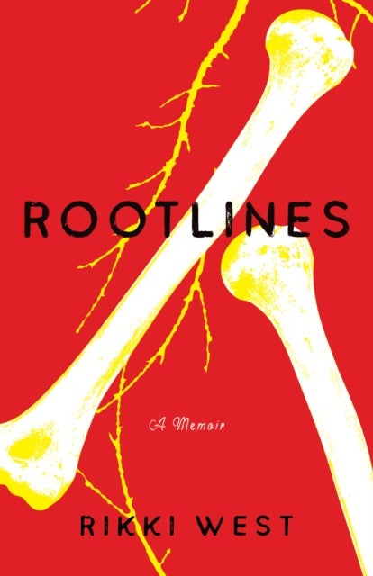Rootlines - A Memoir