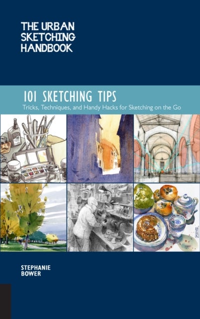 Bilde av The Urban Sketching Handbook 101 Sketching Tips Av Stephanie Bower